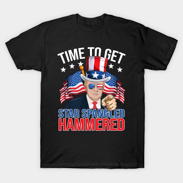 Trump Time To Get Star Spangled Hammered 4th Of July T-Shirt by peskyrubeus